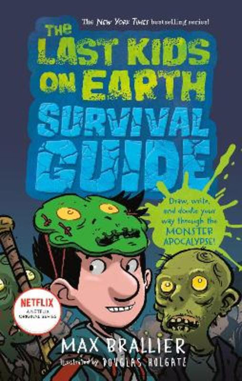 The Last Kids on Earth Survival Guide by Max Brallier - 9781984835406