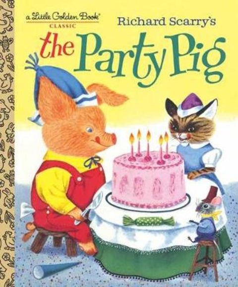 Richard Scarry's The Party Pig by Kathryn Jackson - 9781984849878