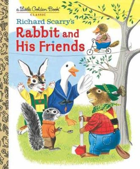 Richard Scarry's Rabbit and His Friends by Richard Scarry - 9781984849892