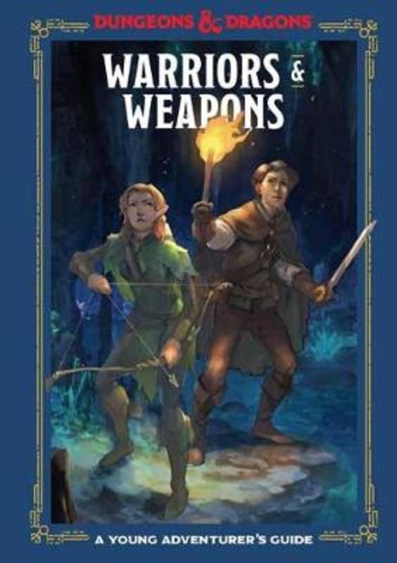 Warriors and Weapons by Dungeons and Dragons - 9781984856425