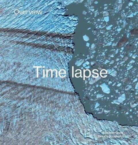 Overview Timelapse by Benjamin Grant - 9781984858658