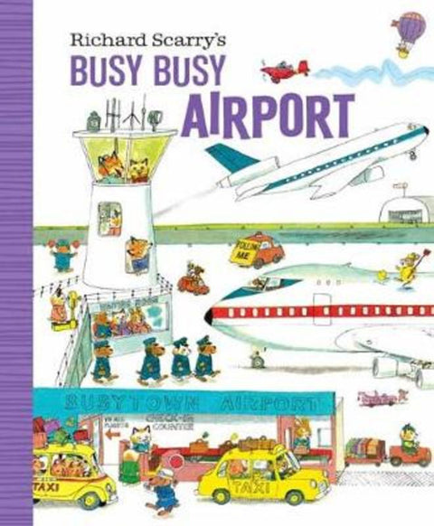 Richard Scarry's Busy Busy Airport by Richard Scarry - 9781984894212