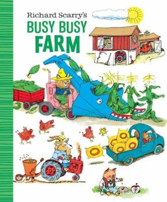 Richard Scarry's Busy Busy Farm by Richard Scarry - 9781984894236