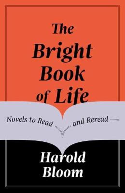 The Bright Book of Life by Harold Bloom - 9781984898432