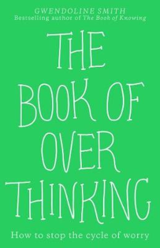 The Book of Overthinking by Gwendoline Smith - 9781988547374