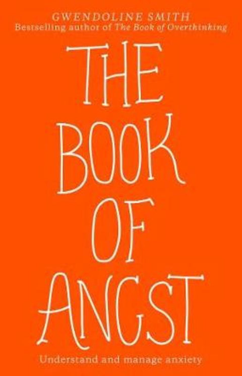 The Book of Angst by Gwendoline Smith - 9781988547695
