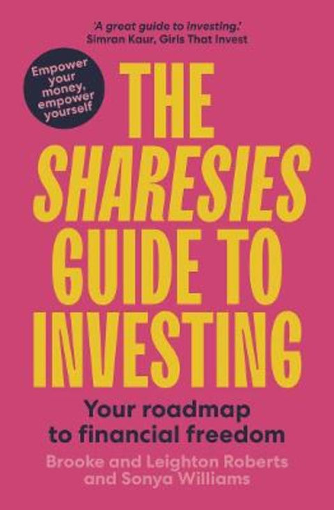 The Sharesies Guide to Investing by Brooke Roberts - 9781991006080