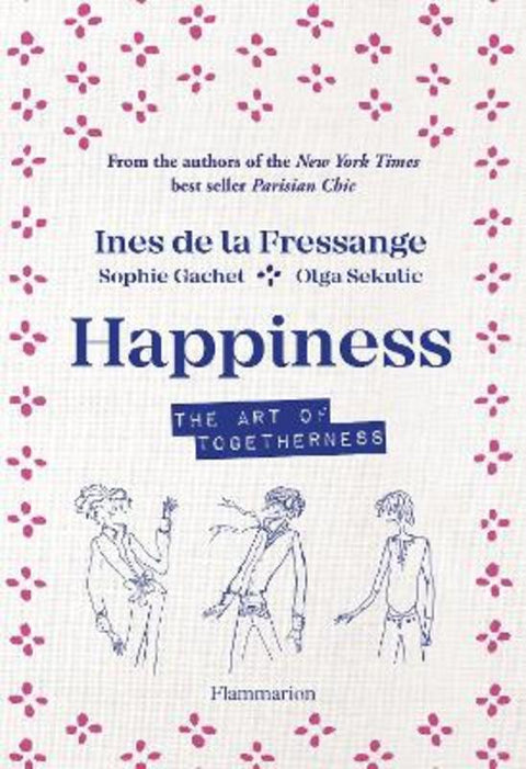 Happiness by Ines de la Fressange - 9782080206947