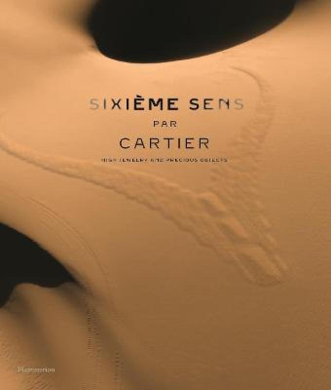 Sixieme Sens par Cartier by Francois Chaille - 9782080260338