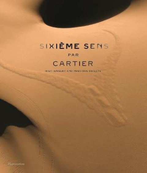 Sixieme Sens par Cartier by Francois Chaille - 9782080260338