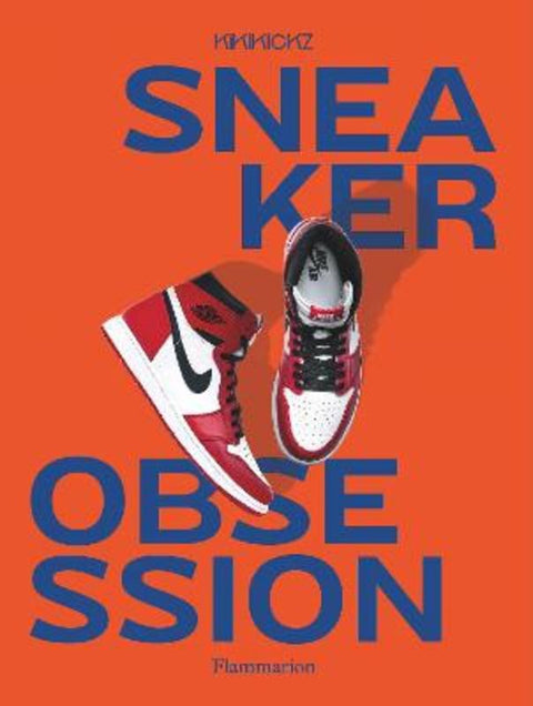 Sneaker Obsession by Alexandre Pauwels - 9782080294708