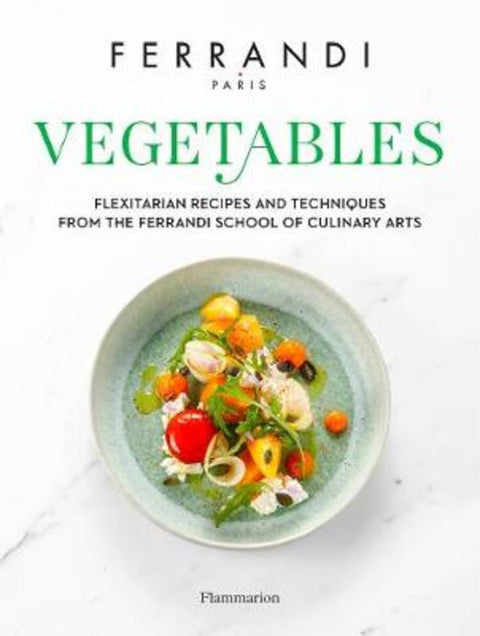 Vegetables by FERRANDI Paris - 9782081513426