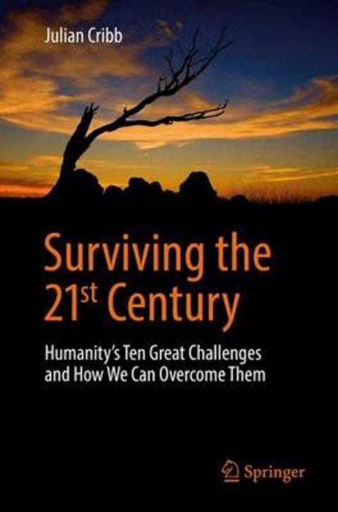 Surviving the 21st Century by Julian Cribb - 9783319412696