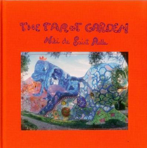 The Tarot Garden by Niki de St. Phalle - 9783716518342