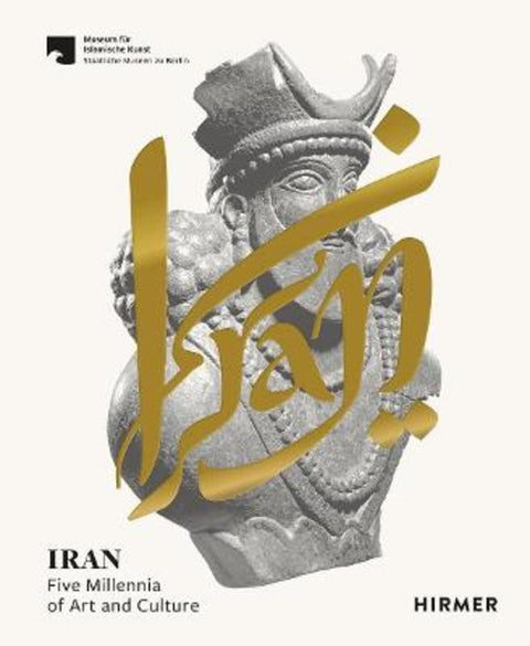 Iran by Staatliche Museen zu Berlin - 9783777438061