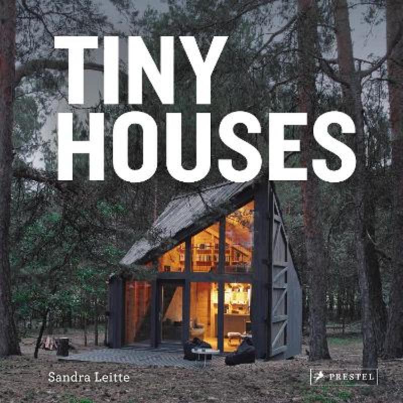 Tiny Houses by Sandra Leitte - 9783791387239