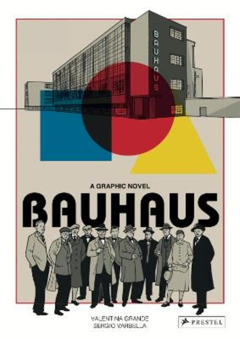 Bauhaus Graphic Novel by Valentina Grande - 9783791388571