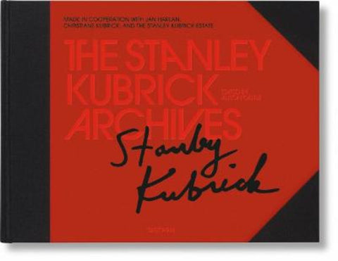 The Stanley Kubrick Archives by Alison Castle - 9783836508896