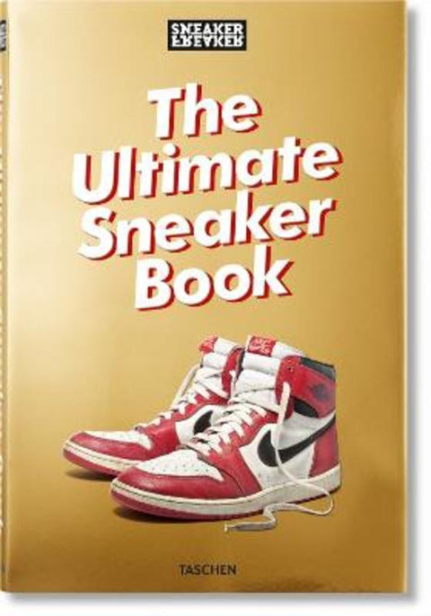 Sneaker Freaker. The Ultimate Sneaker Book by Simon Wood - 9783836572231