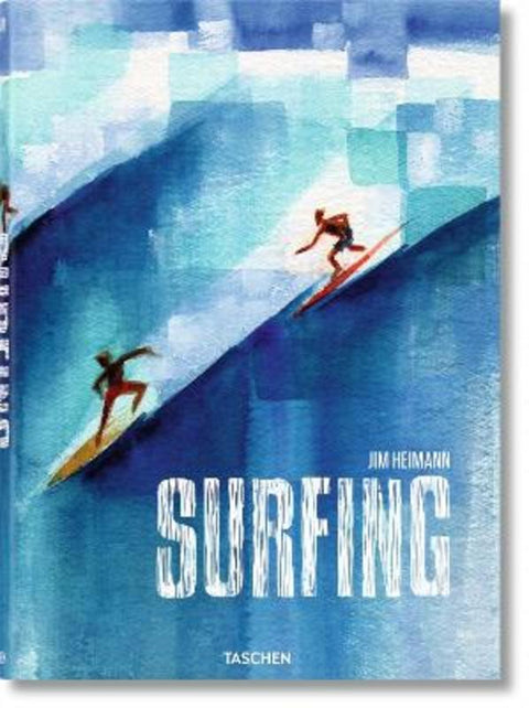 Surfing. 1778-Today by Jim Heimann - 9783836583282