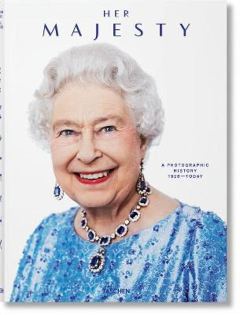Her Majesty. A Photographic History 1926-2022 by Christopher Warwick - 9783836584685