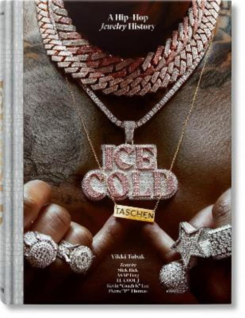 Ice Cold. A Hip-Hop Jewelry History by Vikki Tobak - 9783836584975