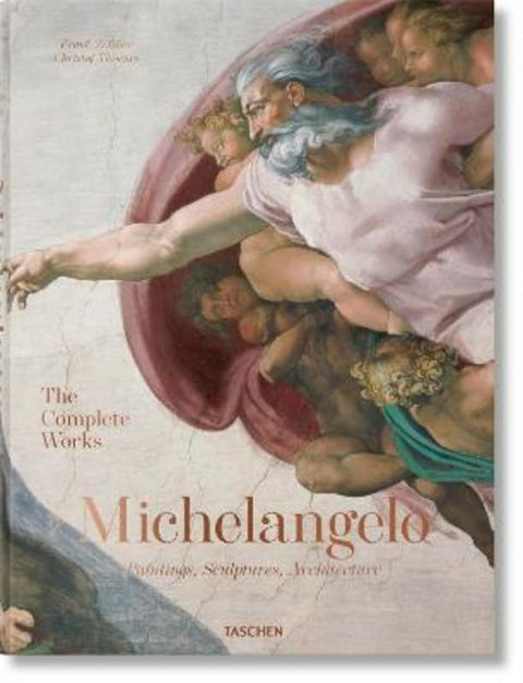 Michelangelo. The Complete Works. Paintings, Sculptures, Architecture by Christof Thoenes - 9783836586122