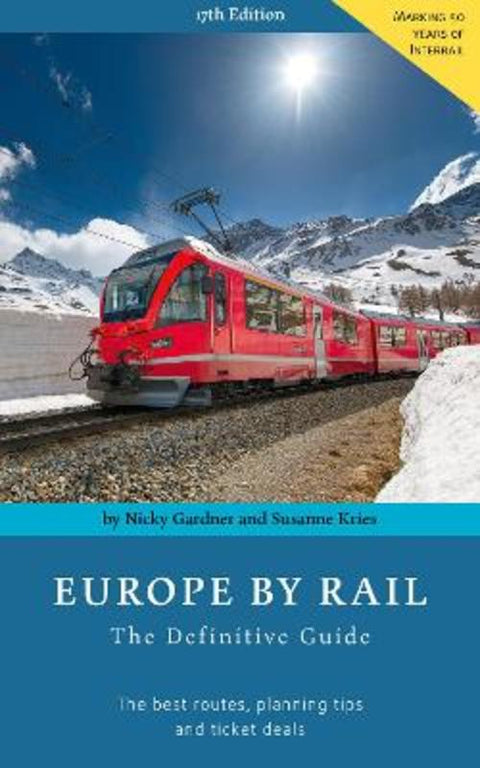 Europe by Rail: The Definitive Guide by Nicky Gardner - 9783945225035