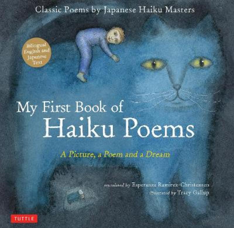 My First Book of Haiku Poems by Esperanza Ramirez-Christensen - 9784805315156