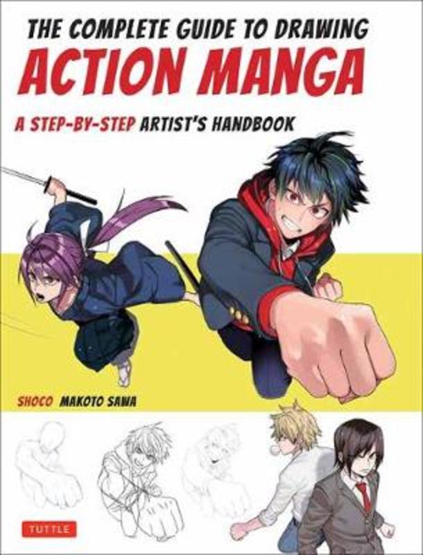 The Complete Guide to Drawing Action Manga by shoco - 9784805315255