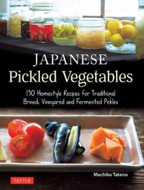 Japanese Pickled Vegetables by Machiko Tateno - 9784805315309
