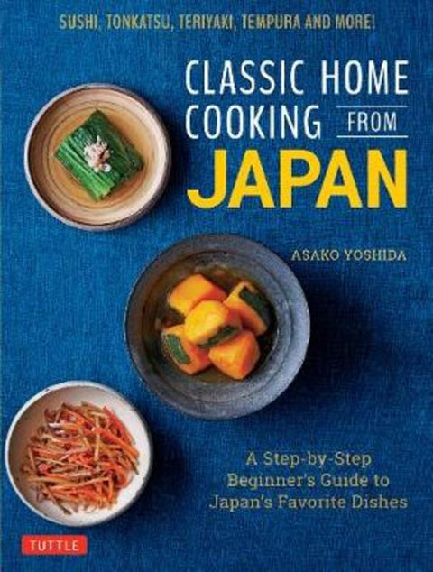 Classic Home Cooking from Japan by Asako Yoshida - 9784805315811