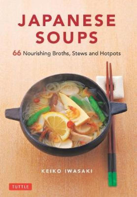 Japanese Soups by Keiko Iwasaki - 9784805315897