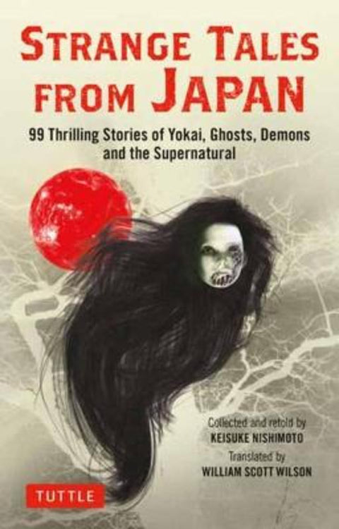 Strange Tales from Japan by Keisuke Nishimoto - 9784805316603