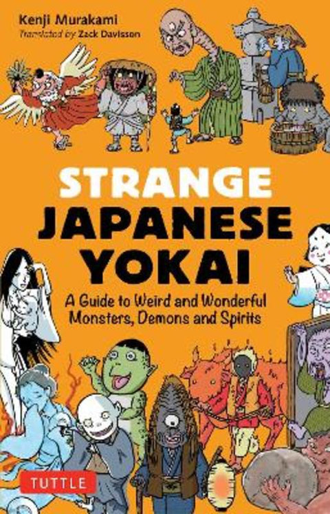 Strange Japanese Yokai by Kenji Murakami - 9784805317235
