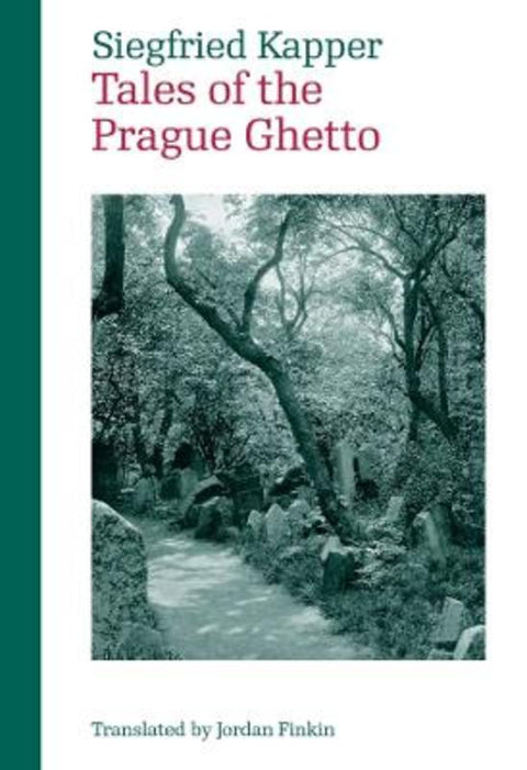 Tales of the Prague Ghetto by Siegfried Kapper - 9788024649450