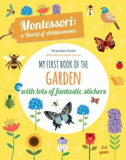My First Book of the Garden: Montessori a World of Achievements by Agnese Baruzzi - 9788854412378