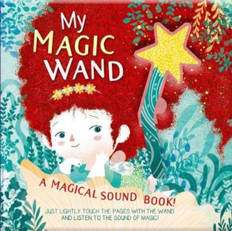 My Magic Wand: A Magical Sound Book! by ,Susy Zanella - 9788854415539