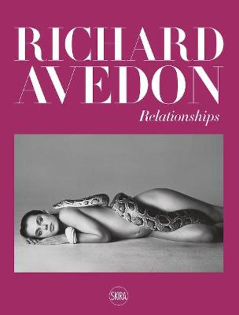 Richard Avedon: Relationships by Rebecca Senf - 9788857248400