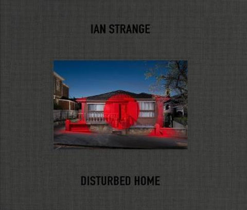 Ian Strange: Disturbed Home by Ian Strange - 9788862087339