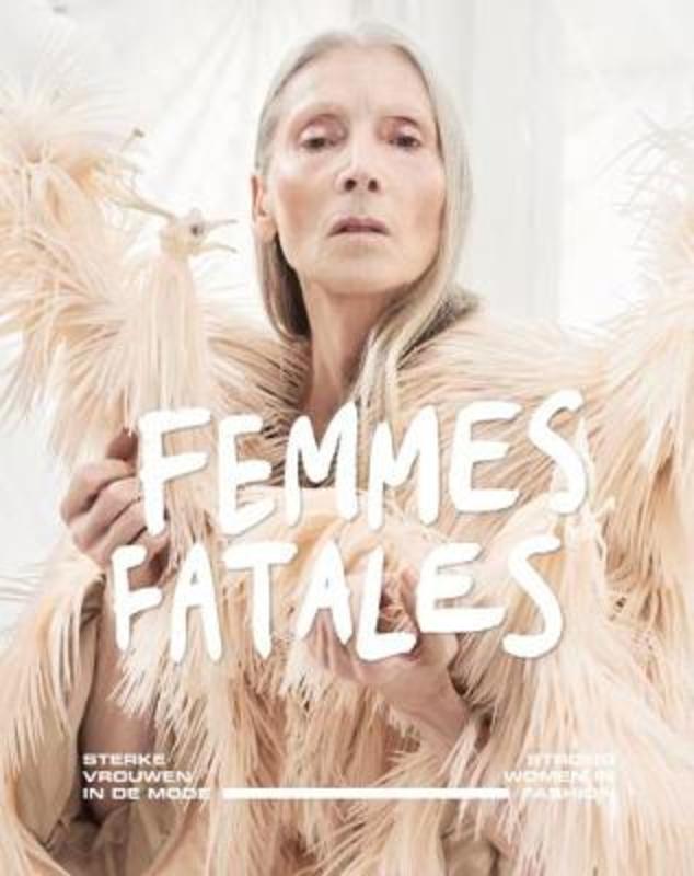 Femmes Fatales by Madelief Hohe - 9789462622098