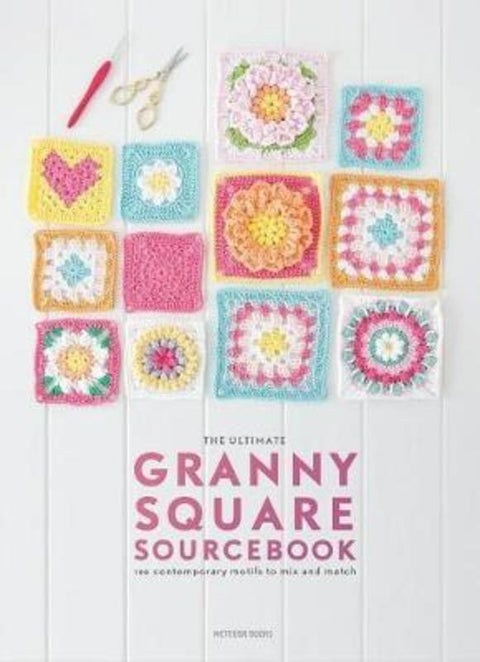 The Ultimate Granny Square Sourcebook by Joke Vermeiren - 9789491643293