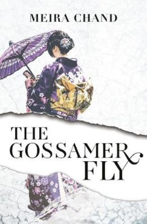 The Gossamer Fly by Meira Chand - 9789814828215