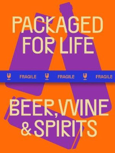 Packaged for Life: Beer, Wine & Spirits by Victionary - 9789887972709
