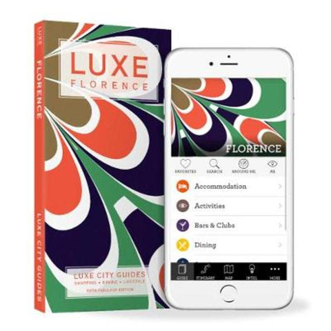 Florence Luxe City Guide, 5th Edition