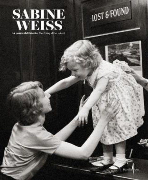 Sabine Weiss: The Poetry of the Instant by Sabine Weiss - 9791254630242