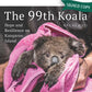 The 99th Koala by Kailas Wild - 9781760858094