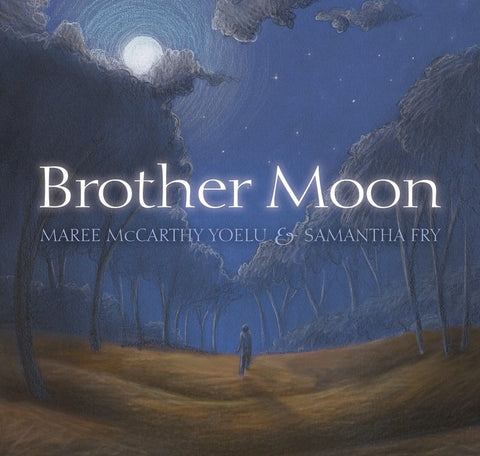 Brother Moon by Maree McCarthy Yoelu - 9781925936827