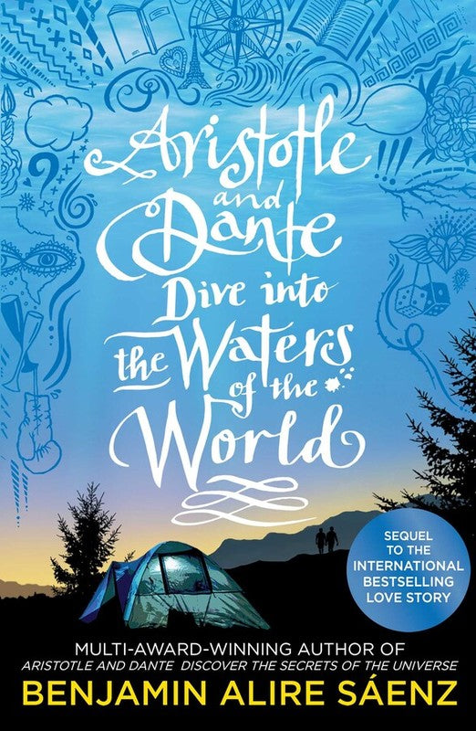 Aristotle and Dante Dive Into the Waters of the World (Limited Edition) by Benjamin Alire Saenz - 9781398512993