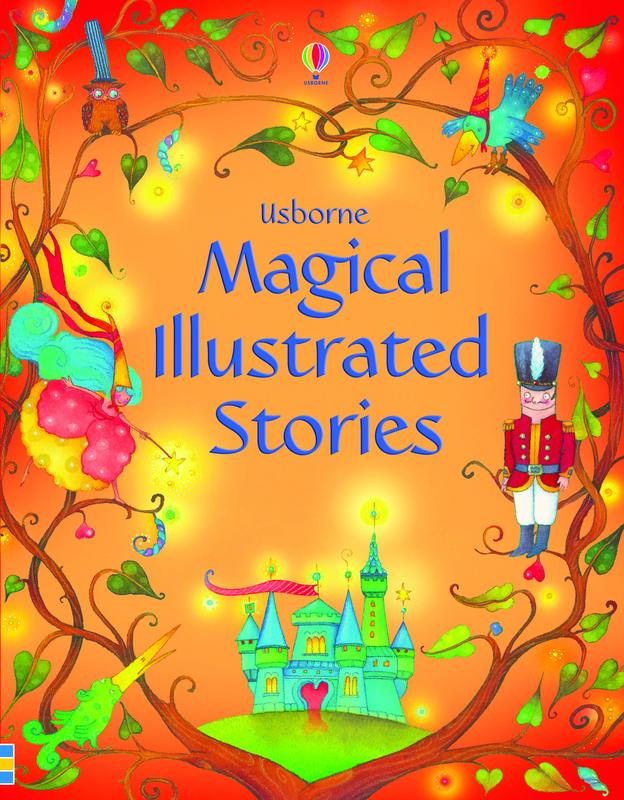 Magical Illustrated Stories by Various - 9781474957922